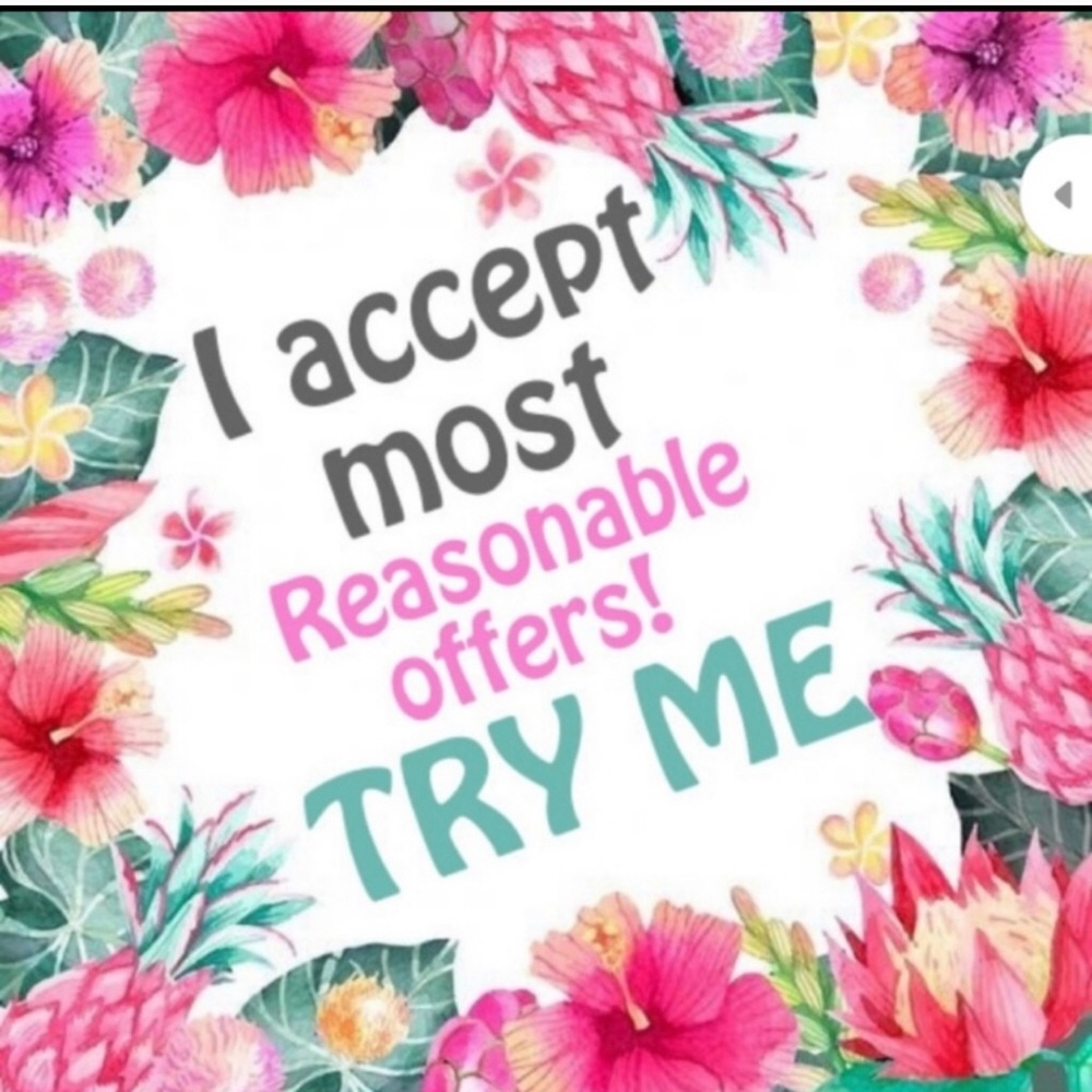 Make me a reasonable offer!